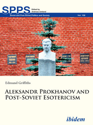 cover image of Aleksandr Prokhanov and Post-Soviet Esotericism